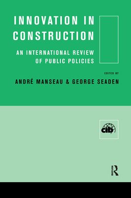 Innovation in Construction : An International Review of Public Policies