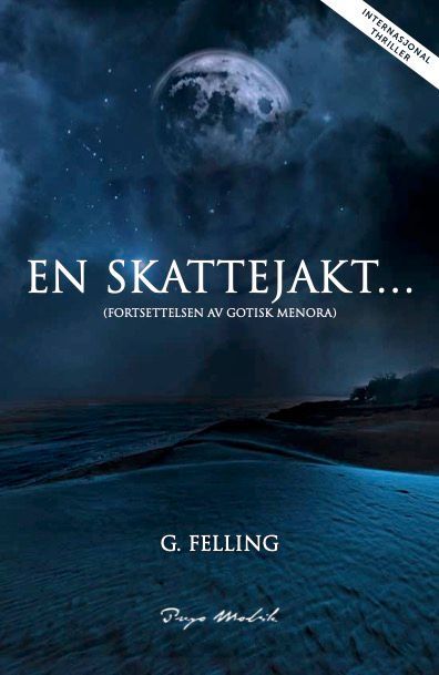 En skattejakt : fortsettelsen av Gotisk Menora