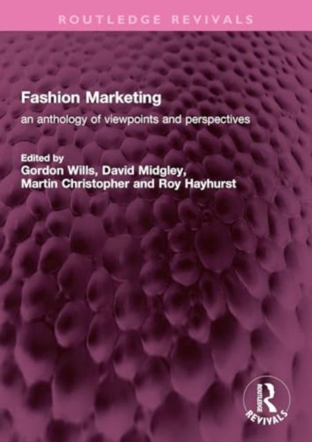 Fashion Marketing : an anthology of viewpoints and perspectives