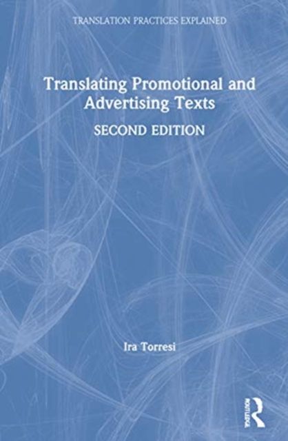 Translating Promotional and Advertising Texts