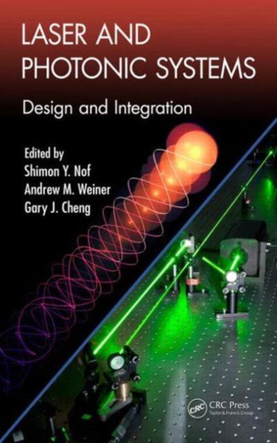 Laser and Photonic Systems : Design and Integration
