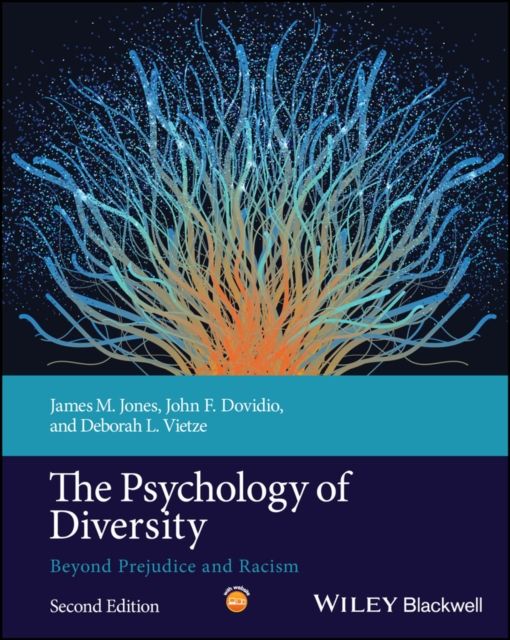 The Psychology of Diversity : Beyond Prejudice and Racism