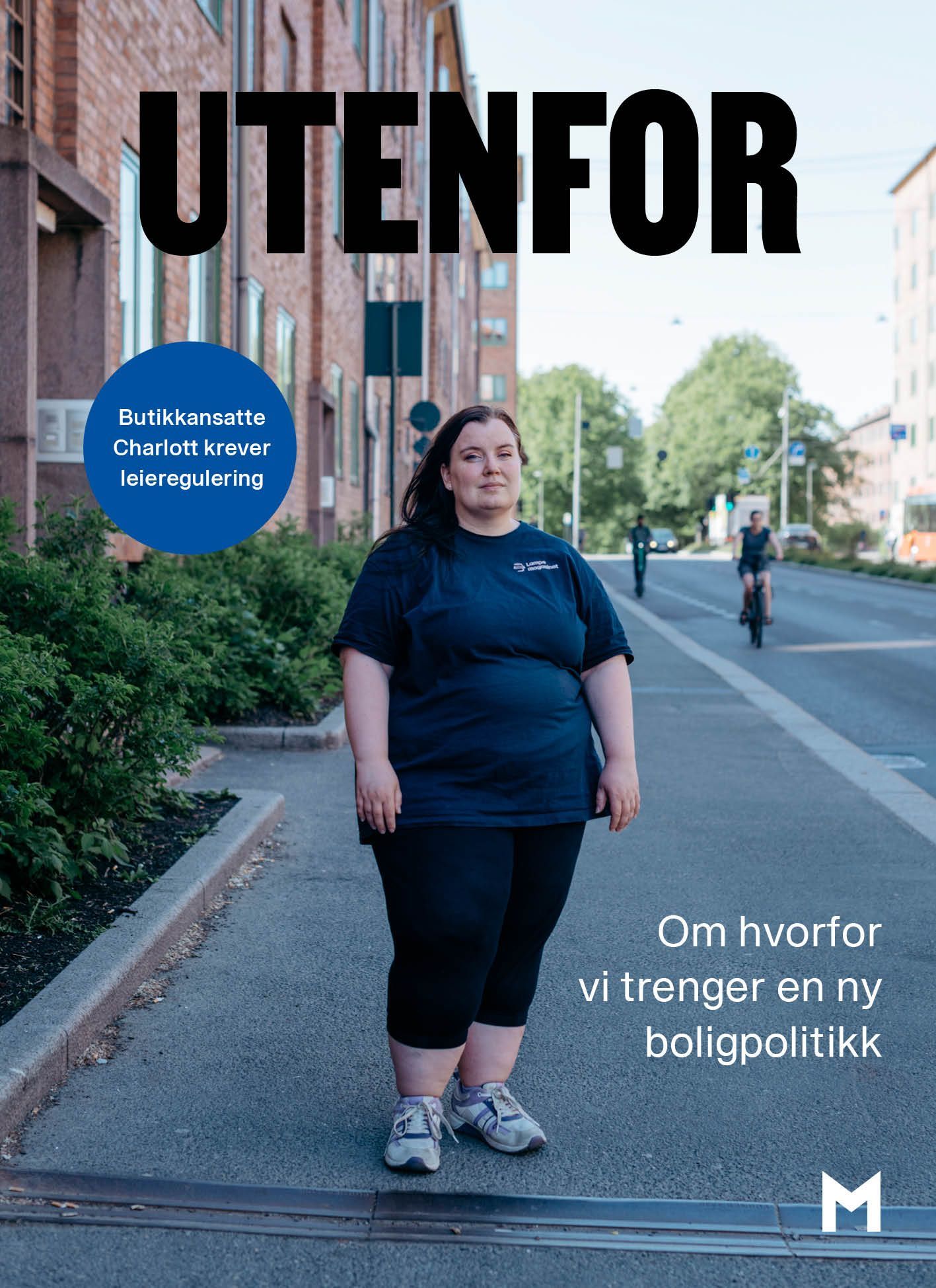 Utenfor : om hvorfor vi trenger en ny boligpolitikk