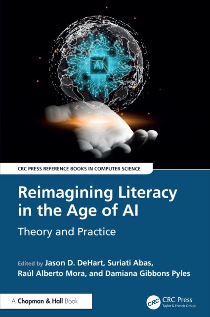 Reimagining Literacy in the Age of AI : Theory and Practice