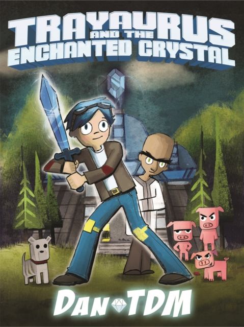 Trayaurus and the enchanted crystal