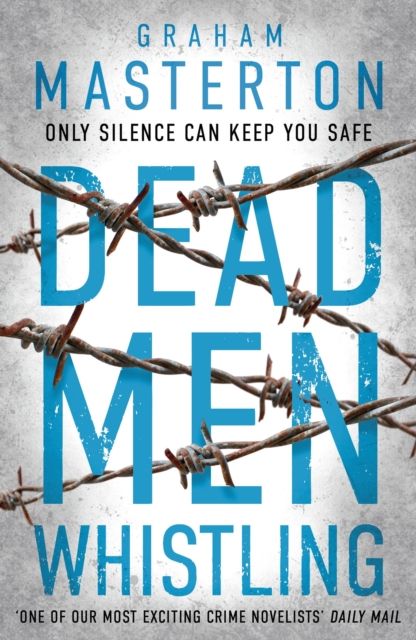 Dead Men Whistling : a darkly gripping must-read thriller, part of the unmissable Katie Maguire series for 2024