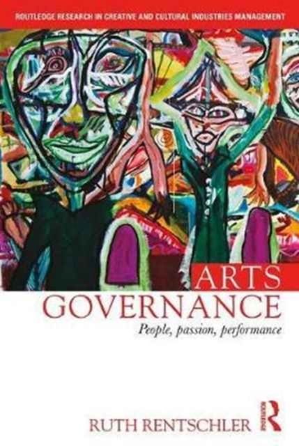 Arts Governance : People, Passion, Performance RPD