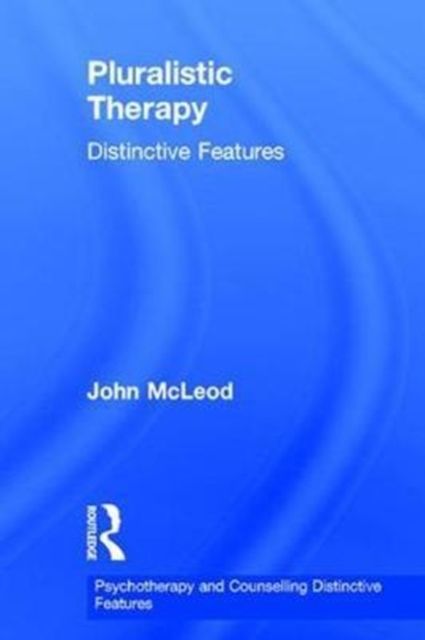 Pluralistic Therapy : Distinctive Features