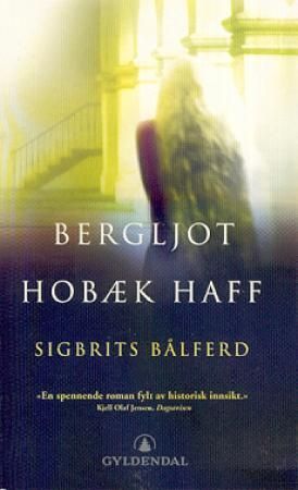 Sigbrits bålferd : roman