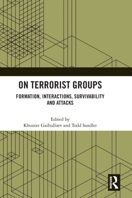 On Terrorist Groups : Formation, Interactions, Survivability and Attacks