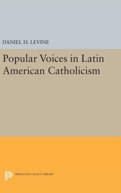 Popular Voices in Latin American Catholicism