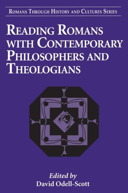 Reading Romans with Contemporary Philosophers and Theologians