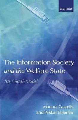 The Information Society and the Welfare State : The Finnish Model