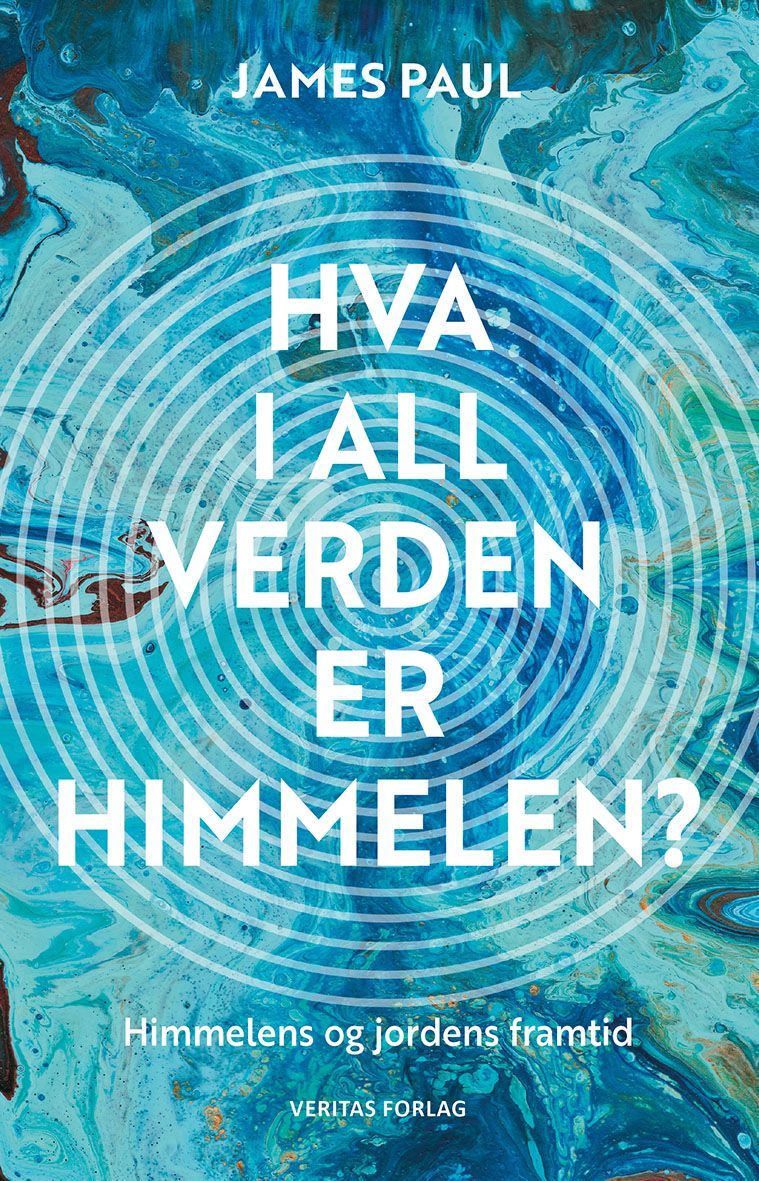 Hva i all verden er himmelen? : himmelens og jordens framtid