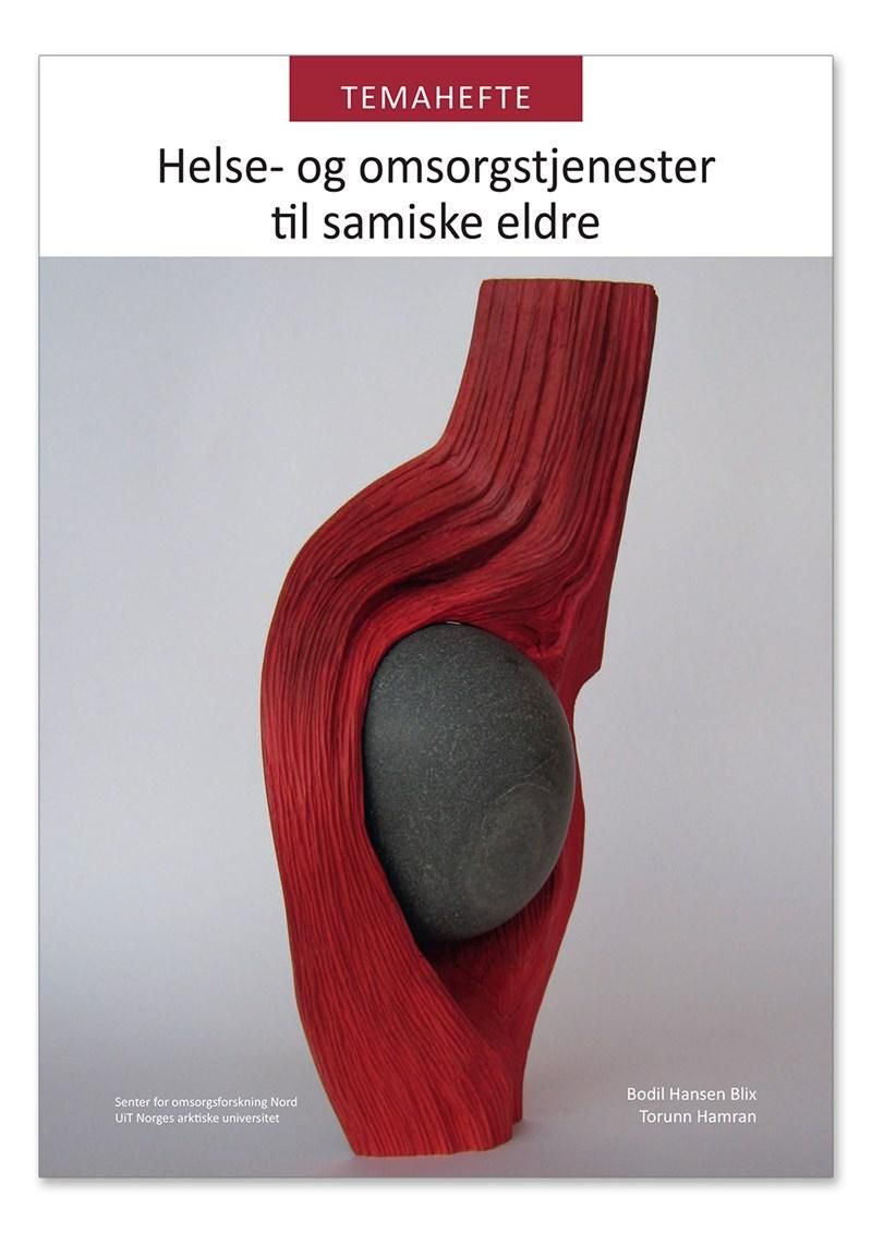 Helse- og omsorgstjenester til samiske eldre : temahefte