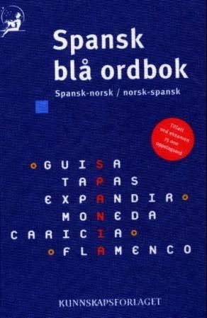 Spansk blå ordbok : spansk-norsk, norsk-spansk