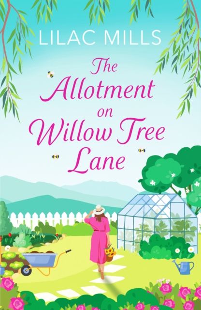 The Allotment on Willow Tree Lane : A sweet, uplifting rural romance