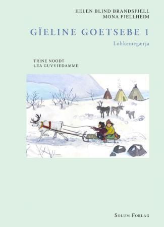 Gïeline goetsebe 1 : åarjelsaemien voestes jïh mubpiengïeline : lohkemegærja