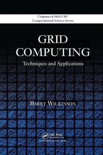 Grid Computing : Techniques and Applications
