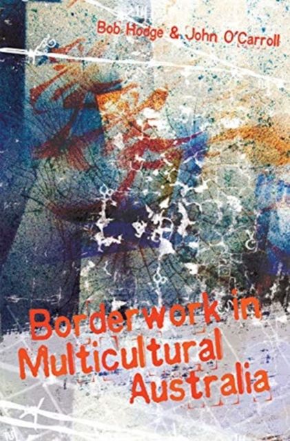 Borderwork in Multicultural Australia