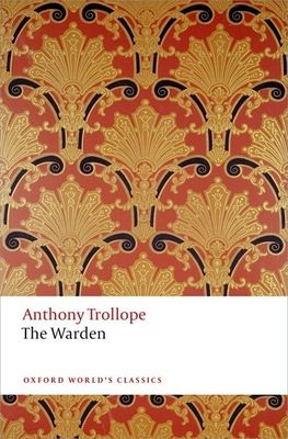The Warden : The Chronicles of Barsetshire