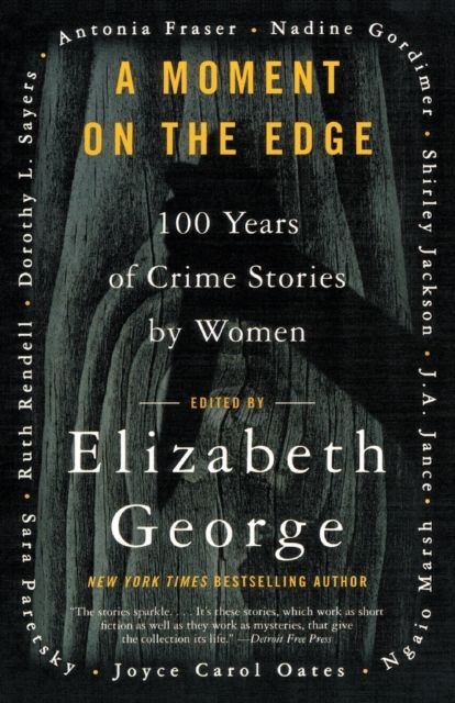 A Moment on the Edge : 100 Years of Crime Stories by Women