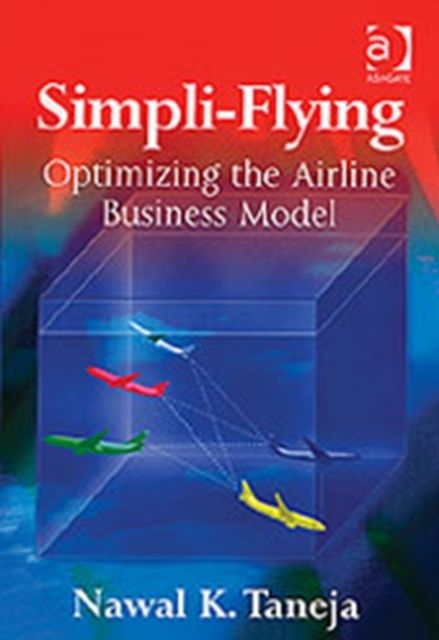 Forsidebilde av Simpli-Flying : Optimizing the Airline Business Model