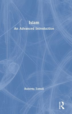 Islam : An Advanced Introduction