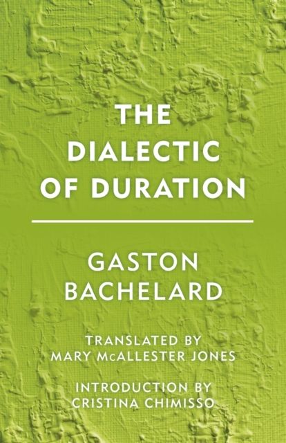 The Dialectic of Duration