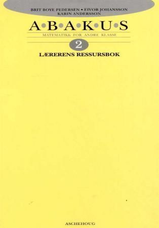 Abakus 2 : lærerens ressursbok : matematikk for andre klasse