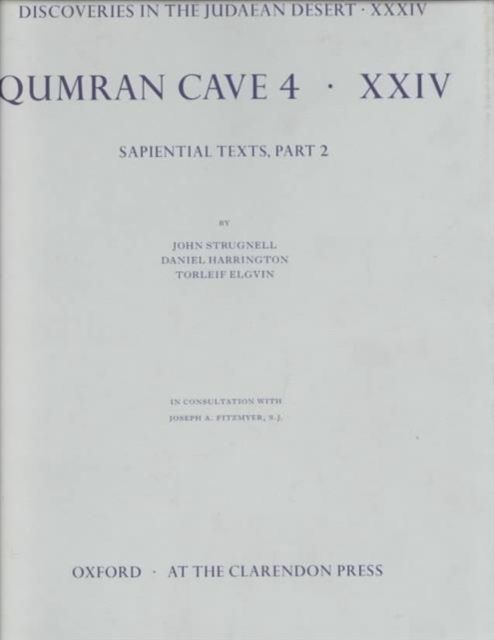 Discoveries in the Judaean Desert: Volume XXXIV: Qumran Cave 4: XXIV : 4QInstruction (Musar LeMevin)