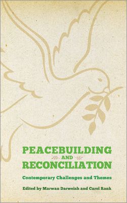 Forsidebilde av Peacebuilding and Reconciliation : Contemporary Themes and Challenges