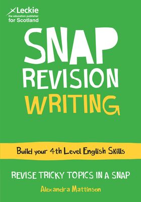 4th Level Writing : Revision Guide for 4th Level English
