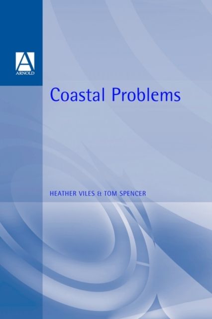Coastal Problems : Geomorphology, Ecology and Society at the Coast