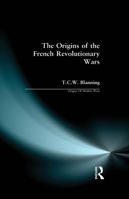 The Origins of the French Revolutionary Wars