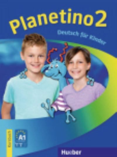 Planetino. Deutsch für Kinder. Niveau A1