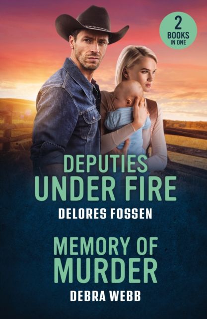 Deputies Under Fire / Memory Of Murder : Deputies Under Fire (Renegade Canyon) / Memory of Murder (Colby Agency: the Next Generation)