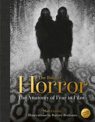 The Book of Horror : The Anatomy of Fear in Film, updated edition