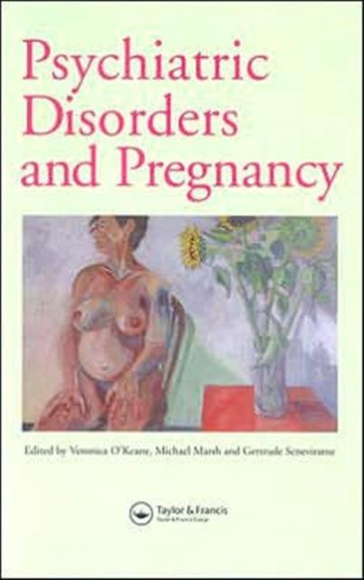 Psychiatric disorders and pregnancy