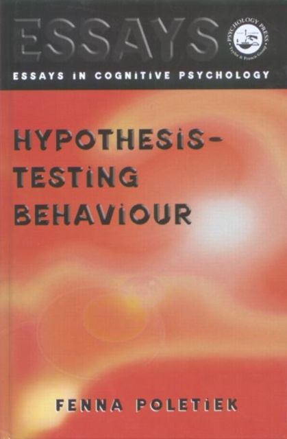 Hypothesis-testing Behaviour