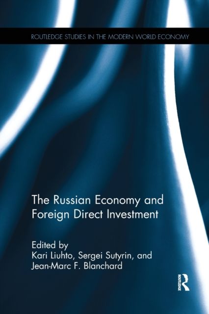 The Russian Economy and Foreign Direct Investment