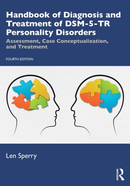 Handbook of Diagnosis and Treatment of DSM-5-TR Personality Disorders : Assessment, Case Conceptualization, and Treatment