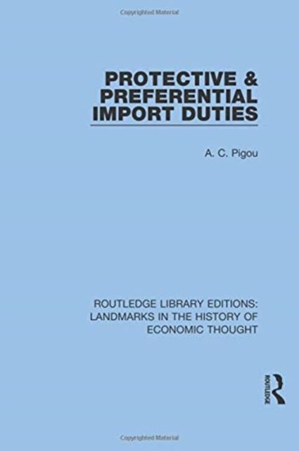 Protective and Preferential Import Duties