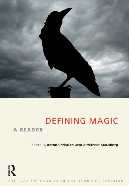 Defining Magic : A Reader