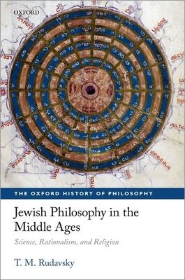 Jewish Philosophy in the Middle Ages : Science, Rationalism, and Religion