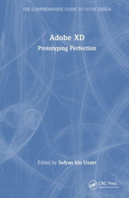 Adobe XD : Prototyping Perfection
