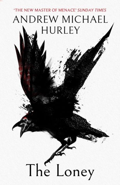 The Loney : The unnerving folk horror bestseller from the author of Starve Acre