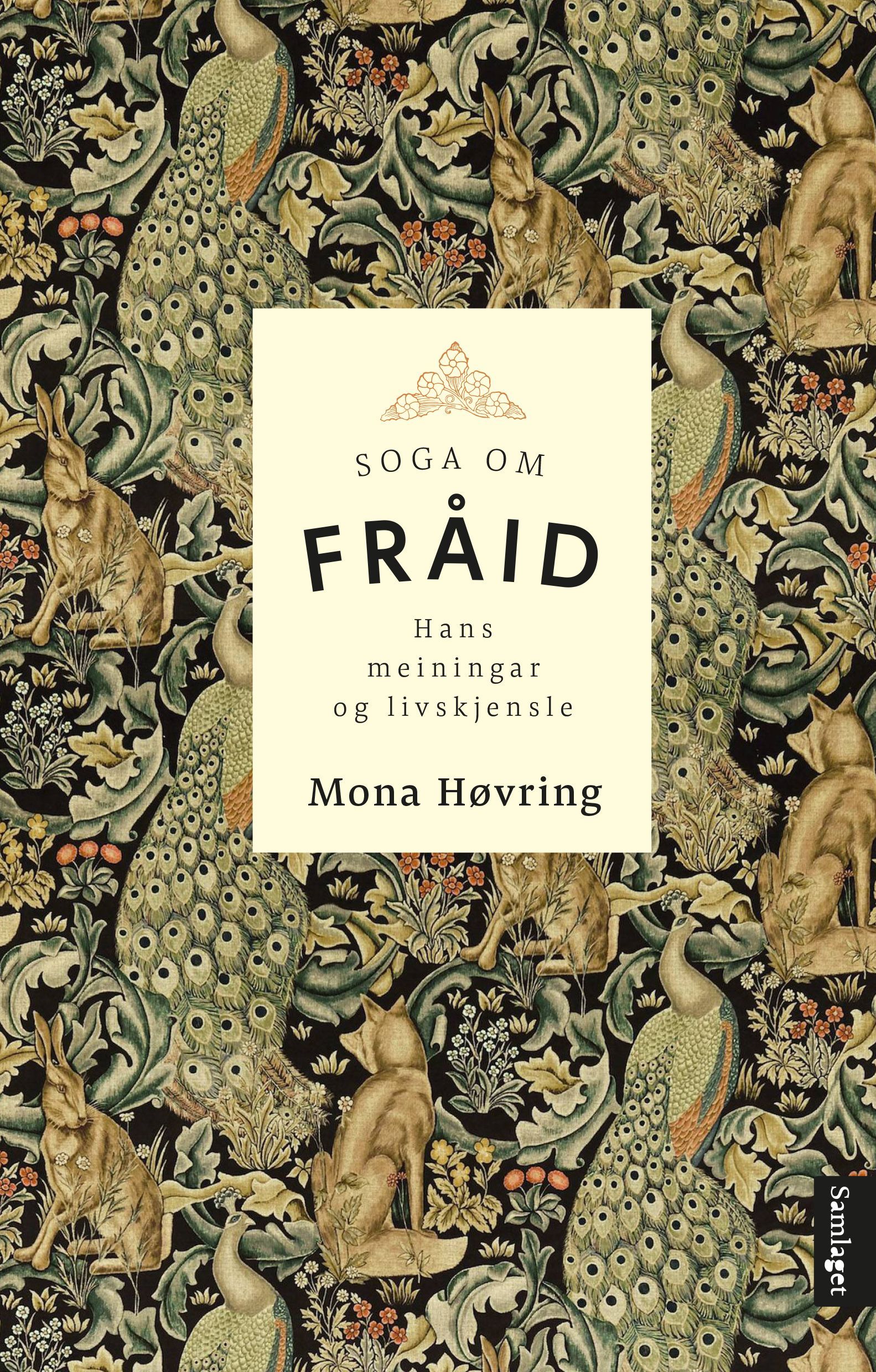 Soga om Fråid : hans meiningar og livskjensle som også inneheld somme salige stundar