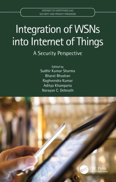 Integration of WSNs into Internet of Things : A Security Perspective