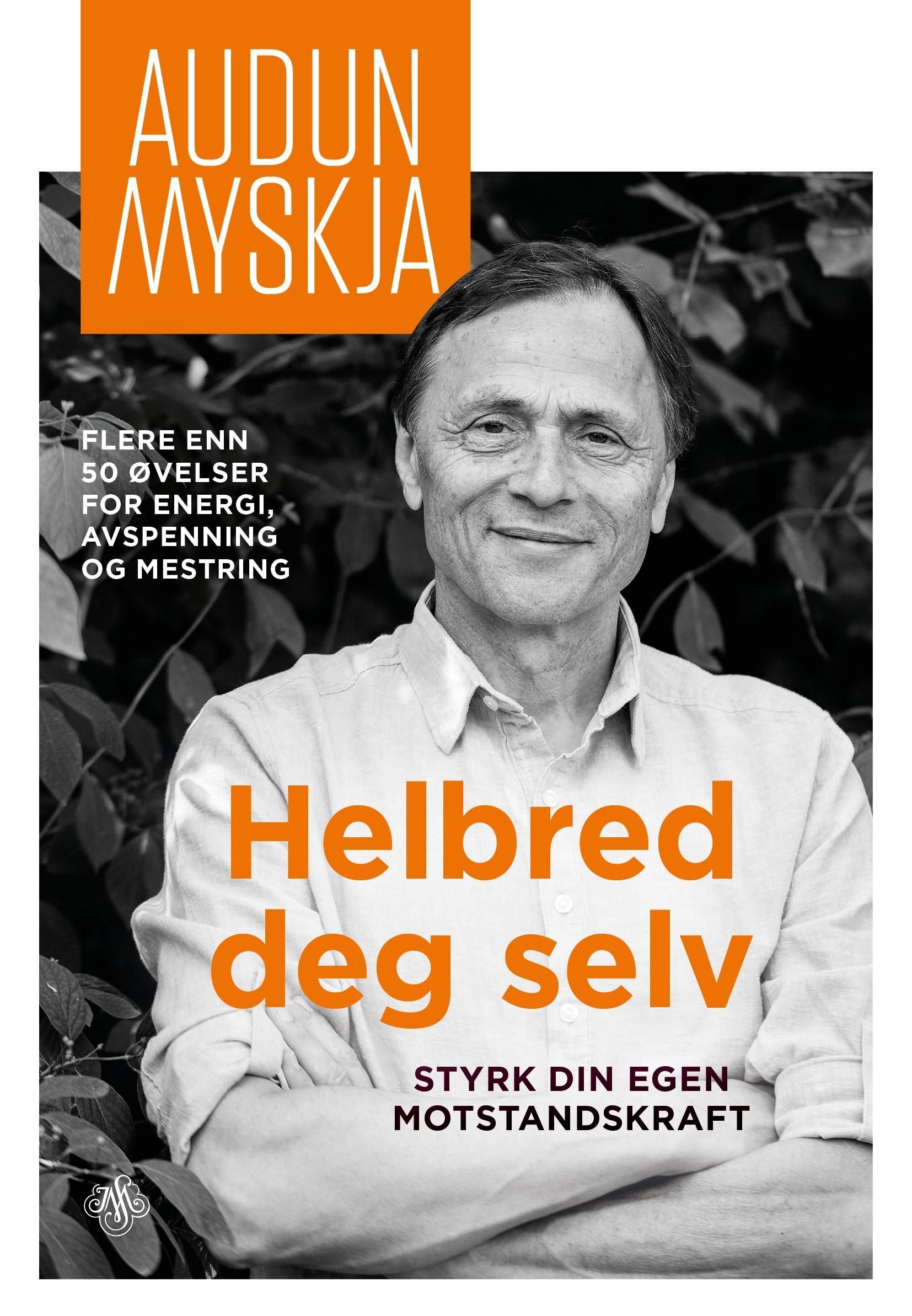 Helbred deg selv : styrk din egen motstandskraft